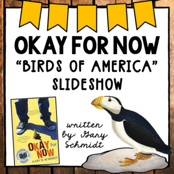 Preview of Okay for Now- Slideshow and Images