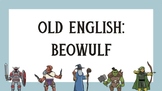 Old English & Beowulf Lesson