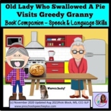 Old Lady Swallowed A Pie Book Companion for Speech & Langu