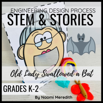 Preview of Old Lady Who Swallowed A Bat | STEM Lesson