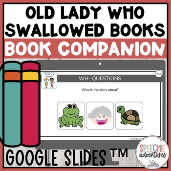 Preview of Old Lady Who Swallowed Some Books Book Companion for Google Slides