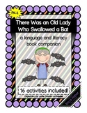 Old Lady Who Swallowed a Bat: Book Companion for Language 