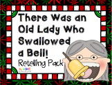 There Was an Old Lady Who Swallowed a Bell Retelling Pack