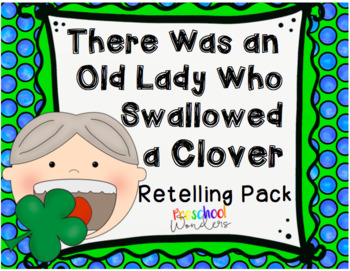 Preview of There Was an Old Lady Who Swallowed a Clover Retelling Pack