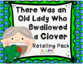 There Was an Old Lady Who Swallowed a Clover Retelling Pack