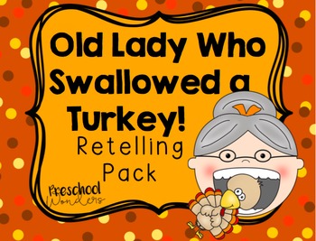 Preview of There Was an Old Lady Who Swallowed a Turkey Retelling Pack