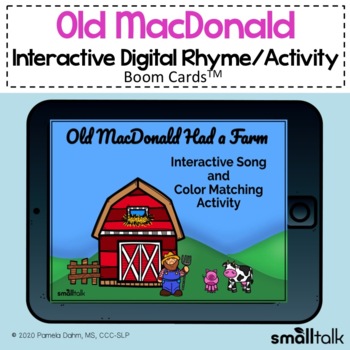 Preview of Old MacDonald Had a Farm - BOOM CARDS™ Song +  Color Matching Activity