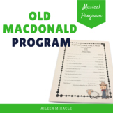 Old MacDonald Had a Farm Musical Program