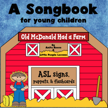 Preview of OLD MACDONALD HAD A FARM SONGBOOK in ASL for little kids, w/ puppets, flashcards