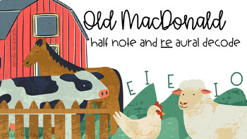 Preview of Old MacDonald - half note, re aural decode