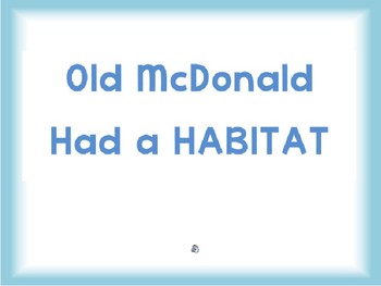 Preview of Old McDonald Had a Habitat Song