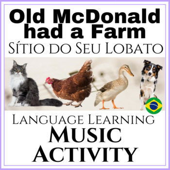 Preview of Old McDonald had a Farm Portuguese Music Activity | Sítio do Seu Lobato