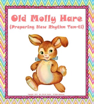 Preview of Old Molly Hare (Prep. New Rhythm Tam-Ti) - SMARTBOARD/NOTEBOOK Edition