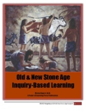 Old & New Stone Age Inquiry-Based Learning
