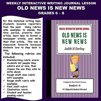 Preview of Interactive Weekly Writing Journal Lesson -Old News Is New News - CC Aligned