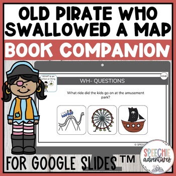 Preview of Old Pirate Who Swallowed a Map Book Companion for Google Slides