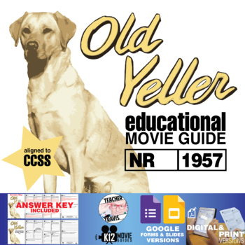 Preview of Old Yeller Movie Guide | Questions | Worksheet | Google Formats (NR - 1957)