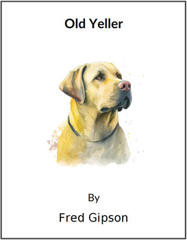 Preview of Old Yeller - (Lesson Plan)