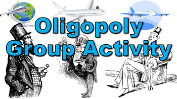 Preview of Oligopoly: An interdependent group exercise