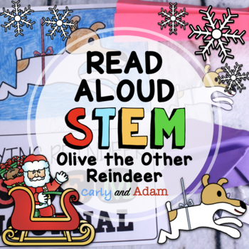 Preview of Olive The Other Reindeer Christmas READ ALOUD STEM™ Activity