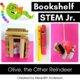 Olive the Other Reindeer STEM Activities