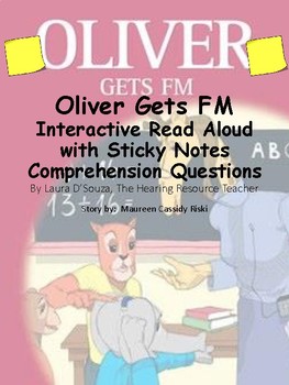 Preview of Oliver Gets FM:  Reading Comprehension with Sticky Notes
