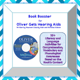 Oliver Gets Hearing Aids Book Booster