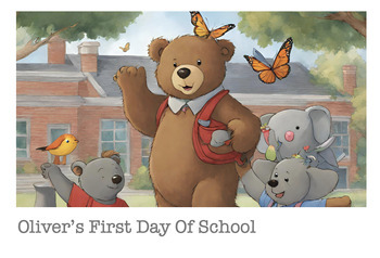Preview of Oliver's First Day Of School | Picture Book