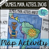 Olmecs, Maya, Aztecs, and Incas Map Activity (Print and Digital)