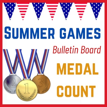 Preview of Olympics Bulletin Board, Medal Tally for Summer Olympic Games,  Medal Count