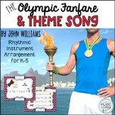 Olympic Theme Song, Fanfare & Theme, by John Williams, Rhy