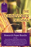 The Omnivore's Dilemma - Research Project Bundle