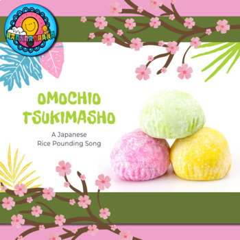 Preview of Omochio Tsukimasho Lyric Slides Japanese Rice Pounding Song