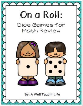 Preview of On A Roll: Dice Games for Math Review