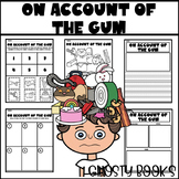 On Account of the Gum Book Companion Writing Response Coloring