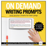 On-Demand Writing Prompts: Test Prep for Narrative, Opinion, Informative Writing
