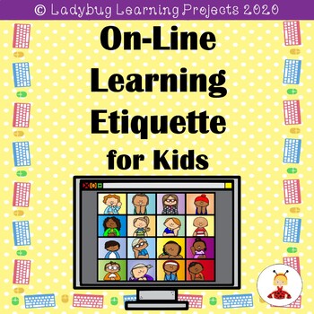 Preview of On-Line Learning Etiquette for Kids -Reader, Teacher Lap Book and Anchor Charts