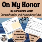 On My Honor Comprehension Questions and Vocabulary Guide (