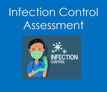 Preview of Infection Control Assessment (Health Sciences, Nursing, Standard Precautions)