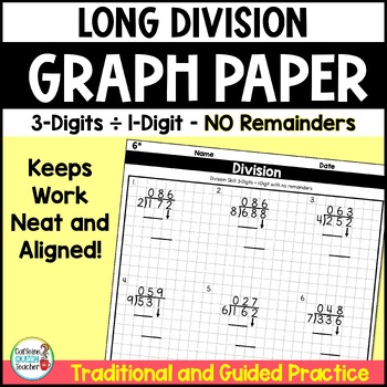 long division 3 digit by 1 digit on graph paper with no remainders