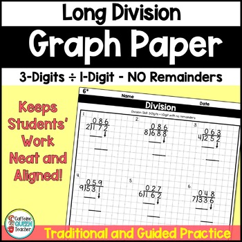 long division practice 3 digit by 1 digit on graph paper with no remainders