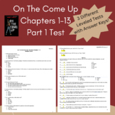 On The Come Up Part 1 Test (Chapters 1-13) Angie Thomas