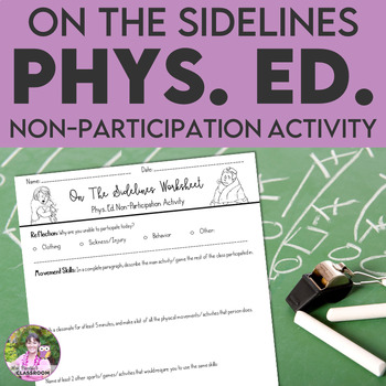 Preview of Phys. Ed. Non-Participation Worksheet