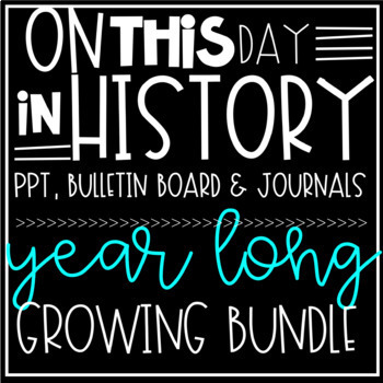 Preview of On This Day in History- Full Year-THE BUNDLE- PPTS, Journal & MORE