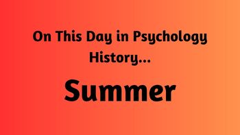 Preview of On This Day in Psychology History: Summer Bundle | Bell Ringer, Opener | No Prep