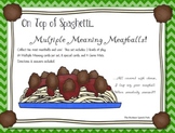 On Top of Spaghetti:  Multiple Meaning Meatballs!