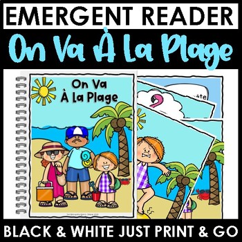Preview of On Va À La Plage | At The Beach | Emergent Reader& Sight Word