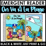 On Va À La Plage | At The Beach | Emergent Reader& Sight Word