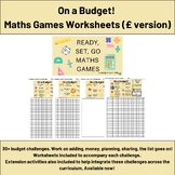 On a Budget! £ Version - Ready, Set, Go Maths Games Worksheets