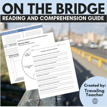 Preview of On the Bridge: Reading Comprehension Guide + Printable Worksheets
